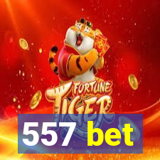 557 bet