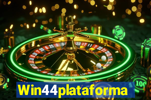 Win44plataforma