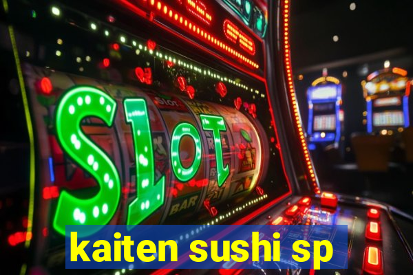 kaiten sushi sp