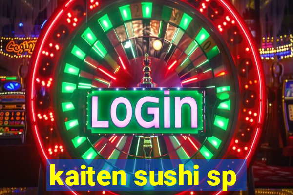 kaiten sushi sp