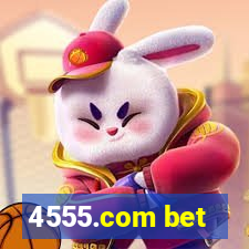 4555.com bet