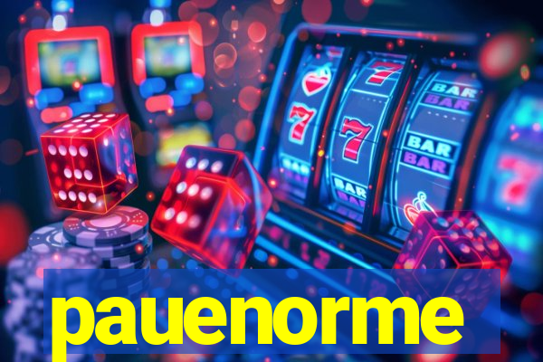 pauenorme