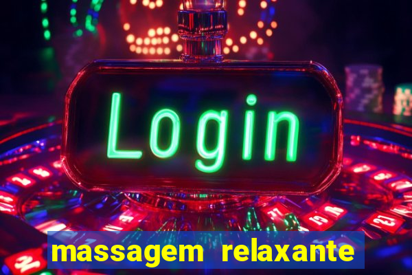 massagem relaxante em betim