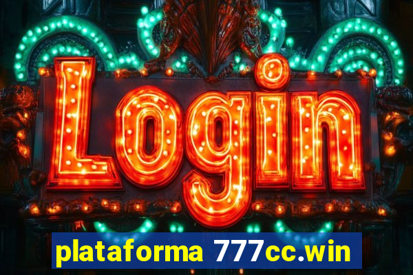 plataforma 777cc.win