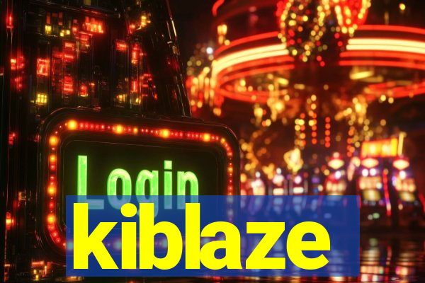 kiblaze