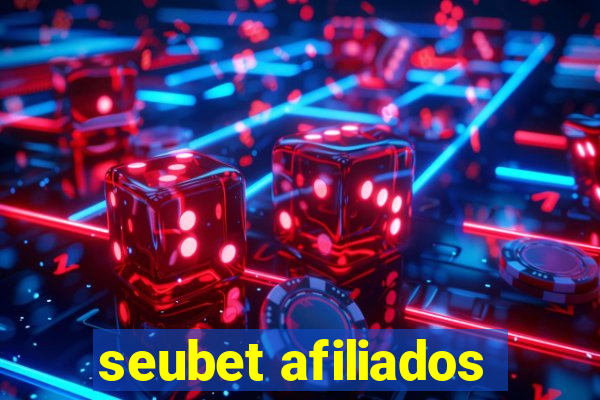 seubet afiliados