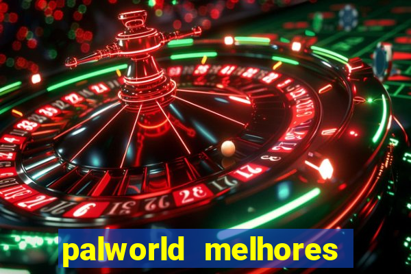 palworld melhores pals para trabalho