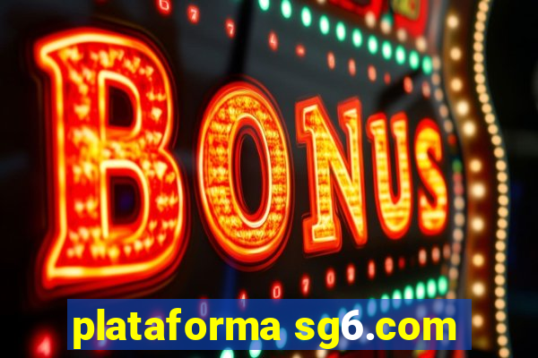 plataforma sg6.com