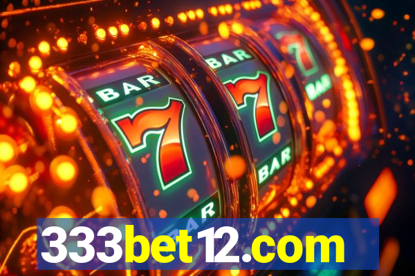 333bet12.com