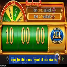 corinthians multi canais