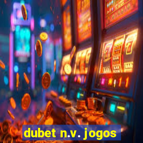 dubet n.v. jogos