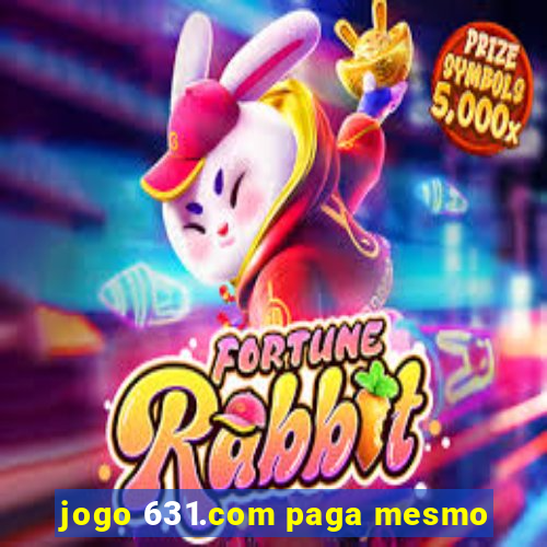 jogo 631.com paga mesmo