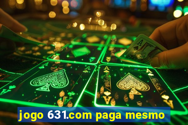 jogo 631.com paga mesmo