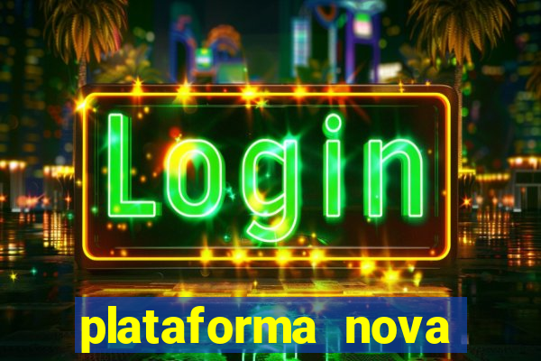 plataforma nova deposito 5 reais