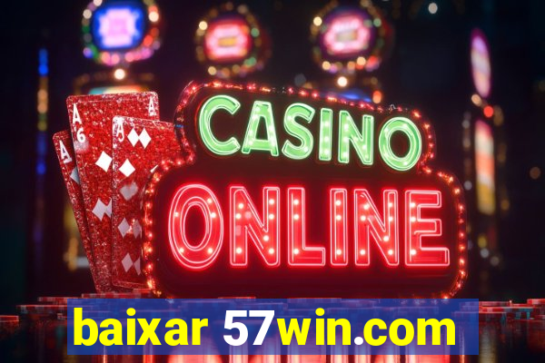 baixar 57win.com