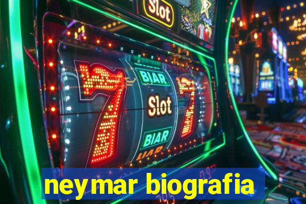 neymar biografia