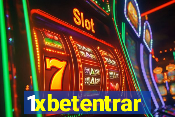 1xbetentrar