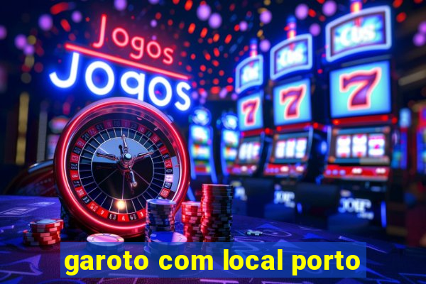 garoto com local porto