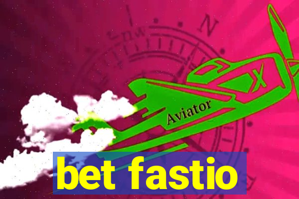 bet fastio