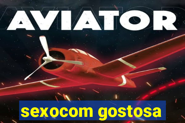 sexocom gostosa