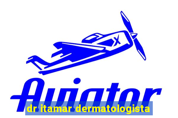 dr itamar dermatologista