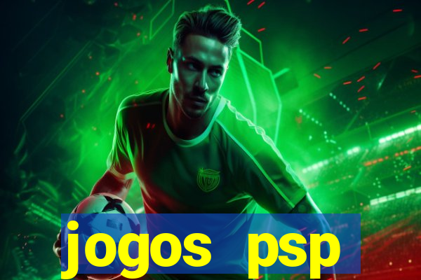 jogos psp traduzidos portugues download