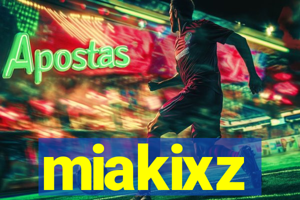 miakixz