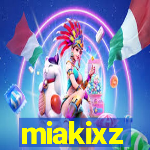 miakixz