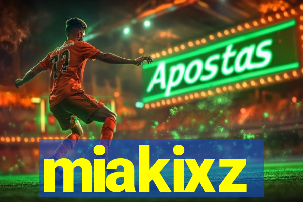 miakixz