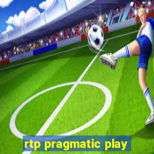 rtp pragmatic play