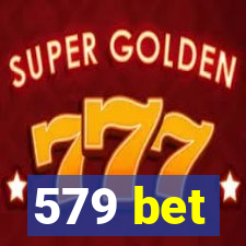 579 bet