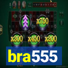 bra555