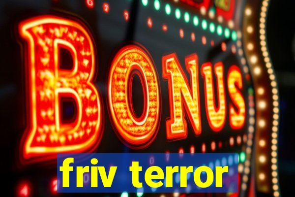 friv terror