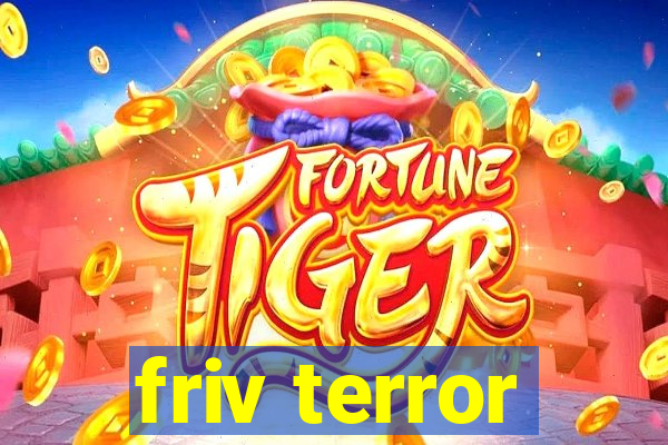 friv terror