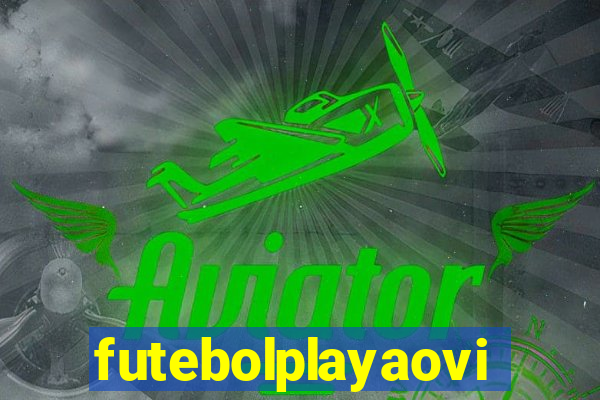 futebolplayaovivo