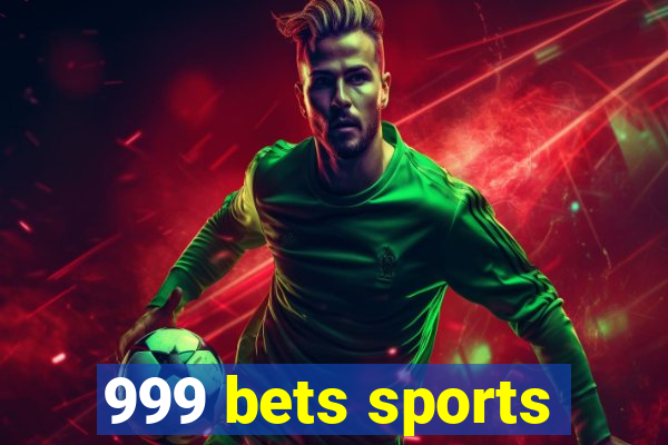 999 bets sports