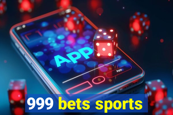 999 bets sports