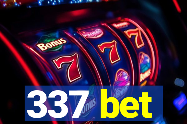 337 bet