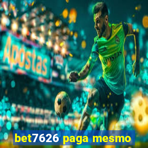 bet7626 paga mesmo