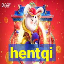 hentqi