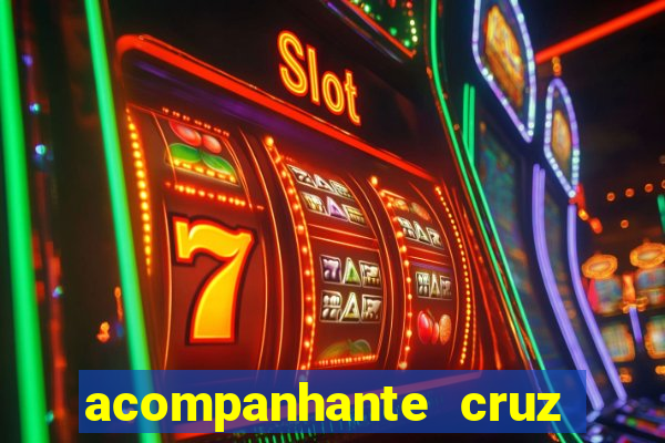 acompanhante cruz das almas