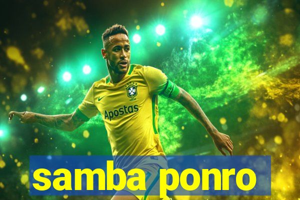 samba ponro