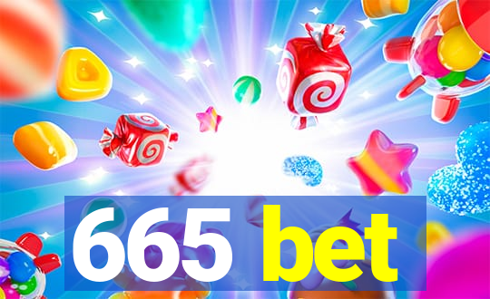 665 bet