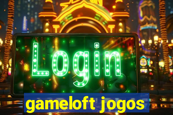 gameloft jogos