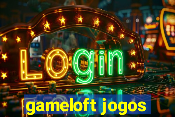 gameloft jogos