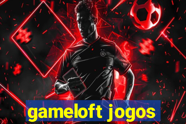 gameloft jogos