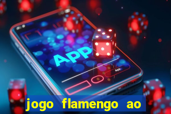 jogo flamengo ao vivo multicanais