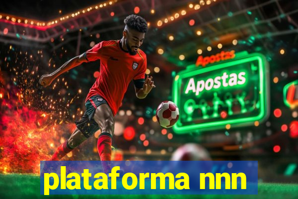 plataforma nnn