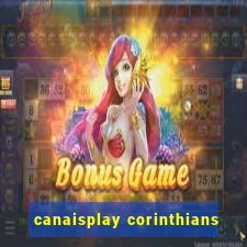 canaisplay corinthians