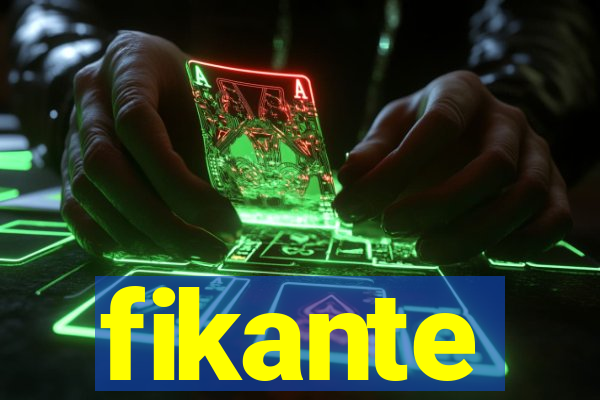 fikante